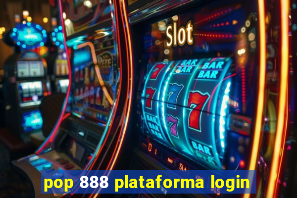 pop 888 plataforma login